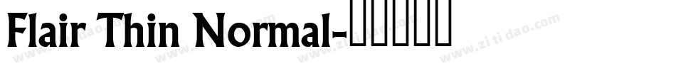 Flair Thin Normal字体转换